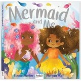 Mermaid and Me