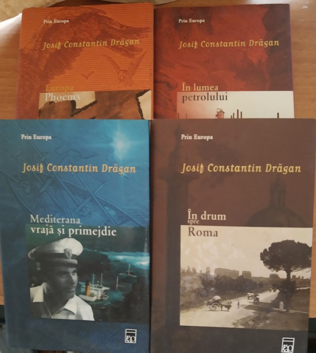 Prin Europa Vol 2+3+4+5 - Josif Constantin Dragan