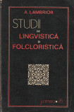 A. LAMBRIOR - STUDII DE LINGVISTICA SI FOLCLORISTICA