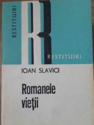 ROMANELE VIETII-IOAN SLAVICI foto