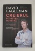David Eagleman Creierul povestea noastra