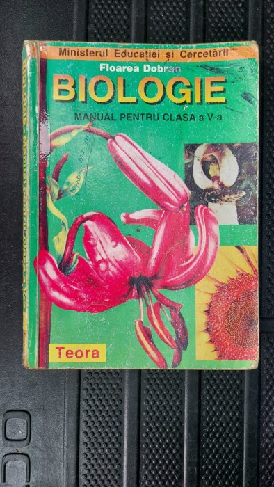 BIOLOGIE CLASA A V A , FLOREA DOBRAN , EDITURA TEORA