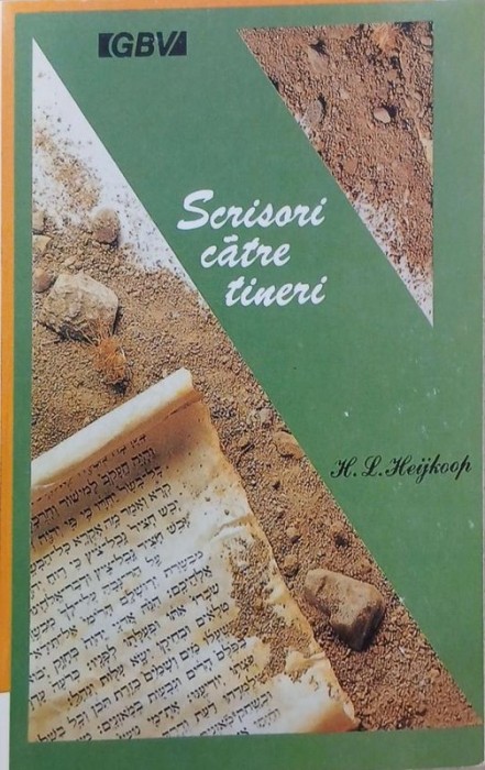 Scrisori catre tineri - Henk L. Heijkoop