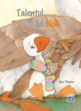 Talentul lui Noli - Eve Tharlet - Didactica Publishing House