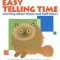 My Book of Easy Telling Time: Learning about Hours and Half-Hours