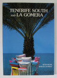TENERIFE SOUTH AND LA GOMERA by PETER HEYDE and MARCELO KONRAD , ANII &#039;2000