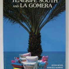 TENERIFE SOUTH AND LA GOMERA by PETER HEYDE and MARCELO KONRAD , ANII '2000