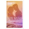 Egy ny&aacute;r - Amikor b&aacute;rmi megt&ouml;rt&eacute;nhet - Sz&eacute;kely Nagy Gy&ouml;rgy