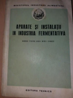 APARATE SI INSTALATII IN INDUSTRIA FERMENTATIVA foto