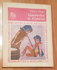 Gavroche si Cosette de Victor Hugo Biblioteca Scolarului, 1979