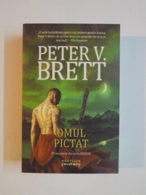 OMUL PICTAT de PETER V. BRETT , 2014 *MICI DEFECTE foto