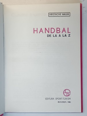 HANDBAL DE LA A LA Z de HRISTACHE NAUM , 1986 foto