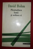 David Bohm - Plenitudinea Lumii si Ordinea Ei, Humanitas 1995, Filosofie