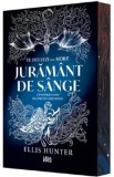 Juramant de sange. Seria Legamantul blestemat Vol. 1 - Ellis Hunter