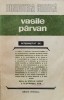 Vasile Parvan Interpretat - Colectiv, Editura Eminescu, Studii Literare, Limba Romana, 1984