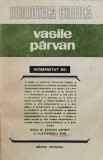 Vasile Parvan Interpretat - Colectiv, Editura Eminescu, Studii Literare, Limba Romana, 1984