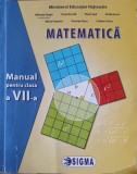 MATEMATICA, MANUAL PENTRU CLASA A VII-A-MIHAELA SINGER SI COLAB.