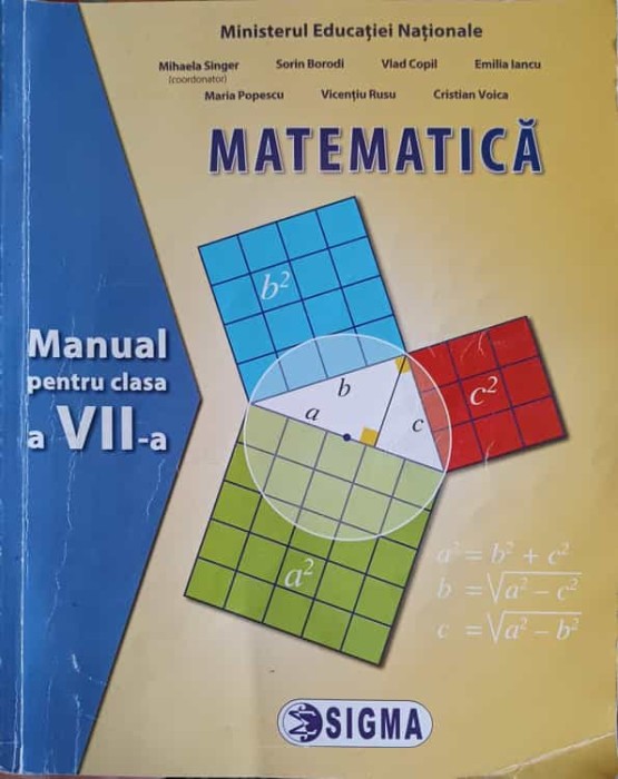 MATEMATICA, MANUAL PENTRU CLASA A VII-A-MIHAELA SINGER SI COLAB.-249333