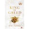 King of Greed - A f&ouml;sv&eacute;nys&eacute;g - (K&uuml;l&ouml;nleges kiad&aacute;s) - Ana Huang