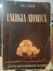 Energia atomica, 1946, ing. Emil Geles foto