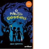 O poveste grimminala - Adam Gidwitz, Florin Bican