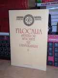 FILOCALIA SFINTELOR NEVOINTE ALE DESAVARSIRII * VOL. 6 , HUMANITAS , 2009