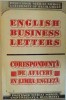 ENGLISH BUSINESS LETTERS, CORESPONDENTA DE AFACERI IN LIMBA ENGLEZA de MIHAI MIROIU, 1992