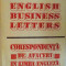 ENGLISH BUSINESS LETTERS, CORESPONDENTA DE AFACERI IN LIMBA ENGLEZA de MIHAI MIROIU, 1992