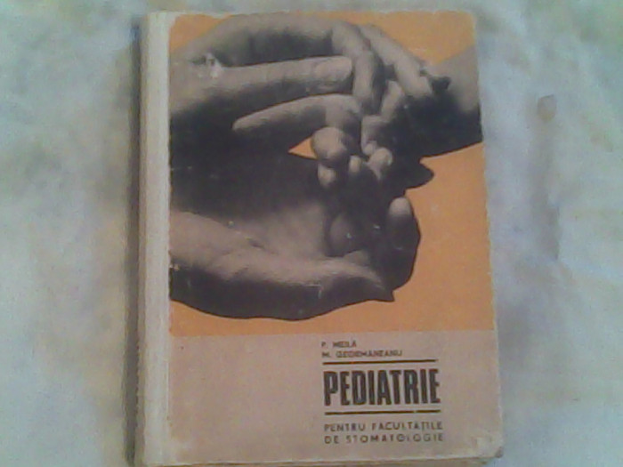 Pediatrie pentru facultatile de stomatologie-P.Meila,M.Geormaneanu