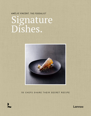 Signature Dishes.: 50 Chefs Share Their Secret Recipe foto
