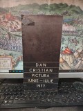 Dan Cristian album, texte critice de Ion Bițan, Grigore Vasile..., Expoziția de pictură iunie-iulie 1977, Galeriile Orizont, București, A002