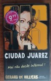 Myh 416f - G De Villiers - Ciudad Huarez - Mai rau decat infernul - ed 2012