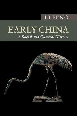 Early China: A Social and Cultural History foto