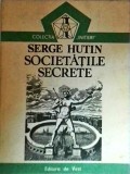 Serge Hutin - Societatile secrete