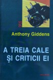A treia cale si criticii ei - 2001 - Anthony Giddens (xx832)
