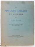 LA MINIATURE ANGLAISE DU Xe AU XIII e SIECLE par ERIC G. MILLAR , 1926