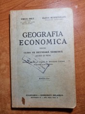 manualul - geografia economica - pentru clasa a 7-s - din anul 1942