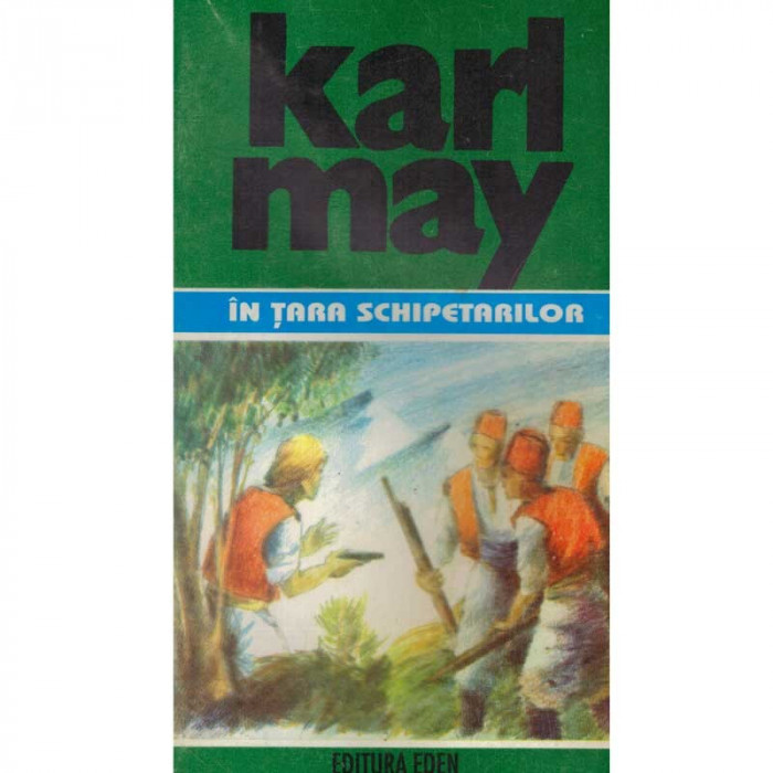 Karl May - In tara Schipetarilor vol.37 - 134439