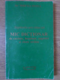 SAPIENTIA ARS VITAE EST. MIC DICTIONAR DE CUVINTE LOCUTIUNI CUGETARI SI CITATE STRAINE-MIRCEA FOTEA