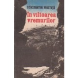 In viltoarea vremurilor