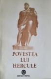 Povestea lui Hercule (Editia II, Timpul Resita, Baile Herculane, Banat)