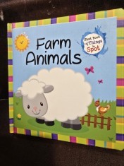 Farm animals - First book of things to spot (Animalele de la ferma. Prima carte cu lucruri de observat - carte in limba engleza)