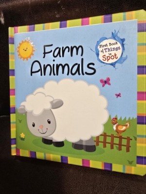 Farm animals - First book of things to spot (Animalele de la ferma. Prima carte cu lucruri de observat - carte in limba engleza) foto