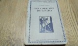 LES COULISSES DU CINEMA - G.-Michel Coissac - Les Editions Pittoresques, Collection &quot;Arista&quot;, 1929, 216 p.lb. franceza;