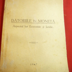 Stefan I.Dumitrescu - Datoriile in moneta -Aspectul lor economic si juridic 1947