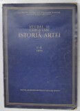 STUDII SI CERCETARI DE ISTORIA ARTEI , redactor responsabil GEORGE OPRESCU , NR. 1-2 / 1954 , COTOR UZAT