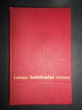 Mihai Beniuc - Inima batranului vezuv. Versuri (1957, editie cartonata)