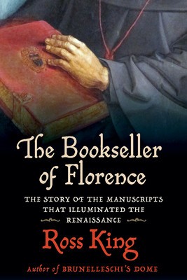Bookseller of Florence: The Story of the Manuscripts That Illuminated the Renaissance foto