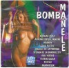 Various - Bomba Manele 2003, CD