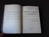 PERFECTION CHRETIENNE ET CONTEMPLATION - S. THOMAS D&#039;AQUIN (CARTE IN LIMBA FRANCEZA)